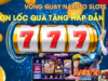 Khám Phá Vòng Quay Naruto Slots Trên 789Club – Bùng Nổ Quà Tặng Cực Đỉnh